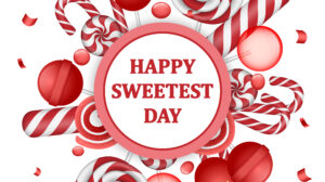 Happy Sweetest Day – Did you know?